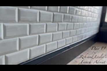 Day 19: Rob and Leslie's 2022 French Advent