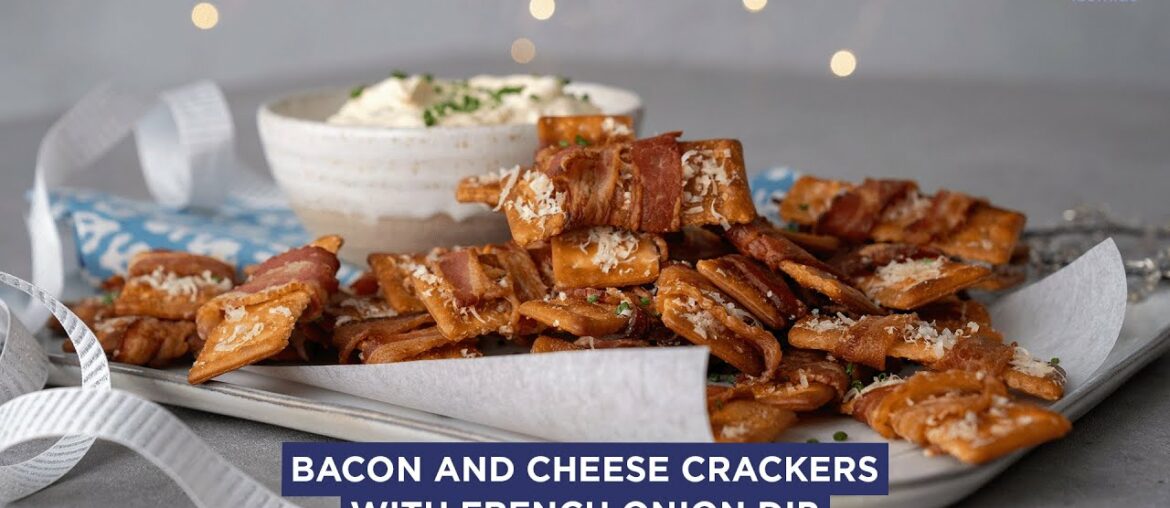 Bacon and Cheese Crackers with French Onion Dip | Kids’ Party Food | Kidspot