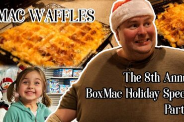 WAFFLE Mac & Cheese, Treat Tasting, and Christmas Church Fairs! | BoxMac 176