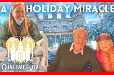 A Holiday MIRACLE: Chateau LOVE ACTUALLY!