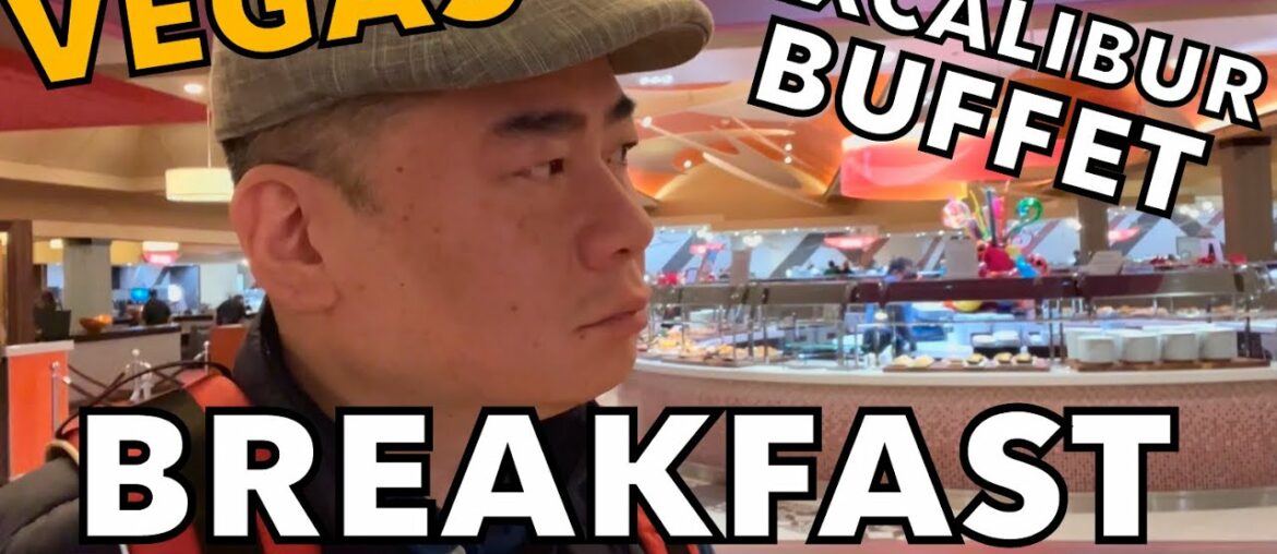 Breakfast at the EXCALIBUR BUFFET. Las Vegas
