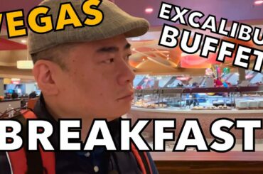 Breakfast at the EXCALIBUR BUFFET. Las Vegas
