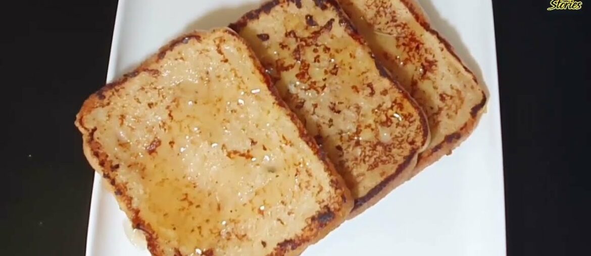 French Toast Recipe | How To Make French Toast | Classic Quick & Easy Recipe | Perfect French Toast