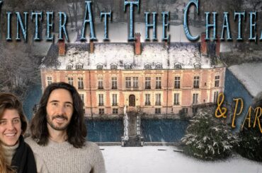 Escape The Chateau to Paris For Christmas | French Chateau Renovations