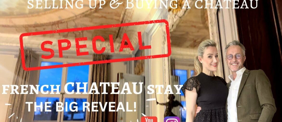 FRENCH CHATEAU & BIG NEWS!! (The journey has started)