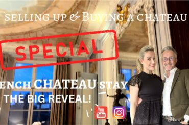 FRENCH CHATEAU & BIG NEWS!! (The journey has started)