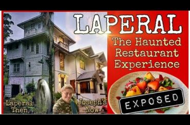 LAPERAL The Haunted Restaurant Experience / Joseph's #laperalwhitehouse #josephsbaguio #baguiocity