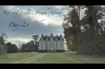 Day 23: Rob and Leslie's 2022 French Advent