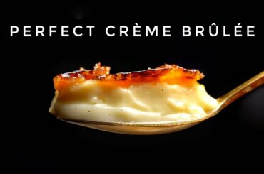 Perfect Creme Brulee is NOT About Caramel (recipe in desc.)