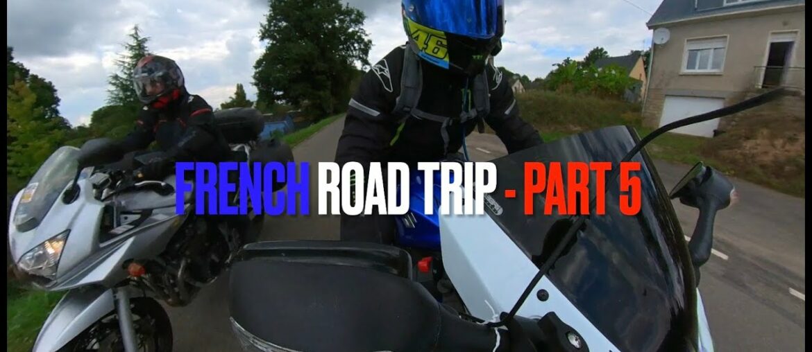 France Road Trip - Part 5