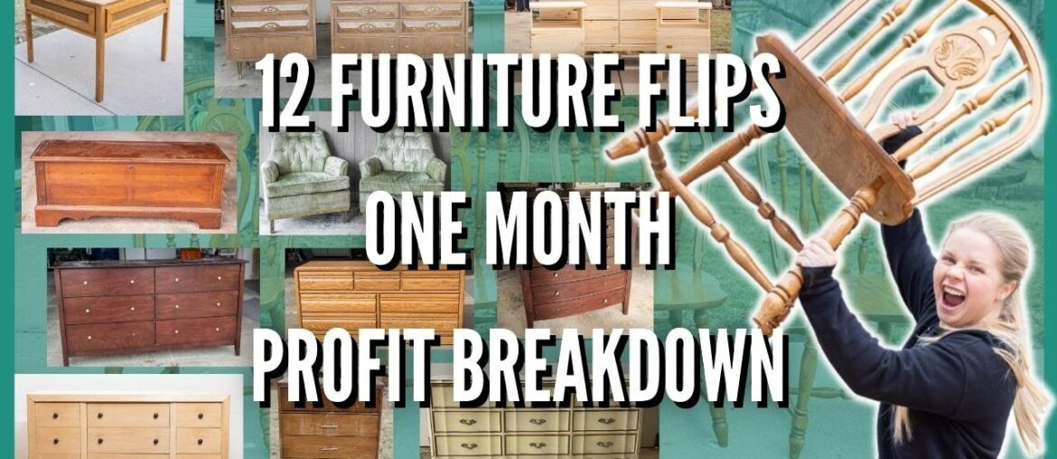 I FLIPPED 12 Pieces of Furniture in 1 Month & THIS IS HOW MUCH I MADE! I FLIPPED 12 Pieces of Furniture in 1 Month & THIS IS HOW MUCH I MADE!
