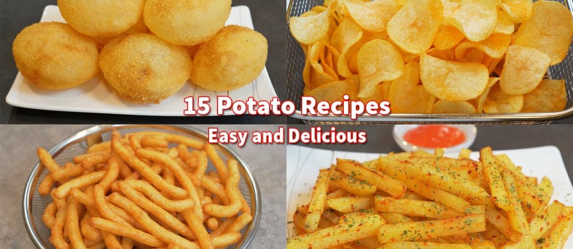 15 Amazing Potato Recipes ! Easy and Delicious ! Crispy French Fries , Potato Chips , Potato Snack 15 Amazing Potato Recipes ! Easy and Delicious ! Crispy French Fries , Potato Chips , Potato Snack
