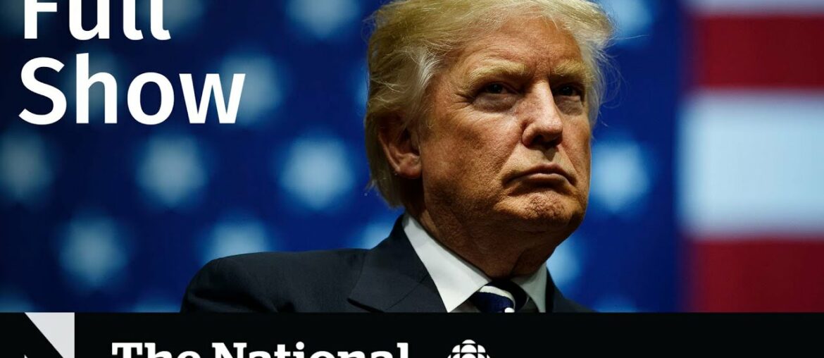 CBC News: The National | Trump tax returns, Andrew Tate detained, Sparkling wine