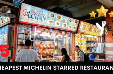 Top 5 Cheapest Michelin-starred Restaurants In The World