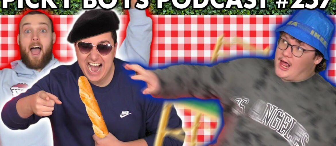 I Destroyed a French Bistro! – Picky Boys Podcast #257 I Destroyed a French Bistro! - Picky Boys Podcast #257