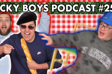 I Destroyed a French Bistro! - Picky Boys Podcast #257
