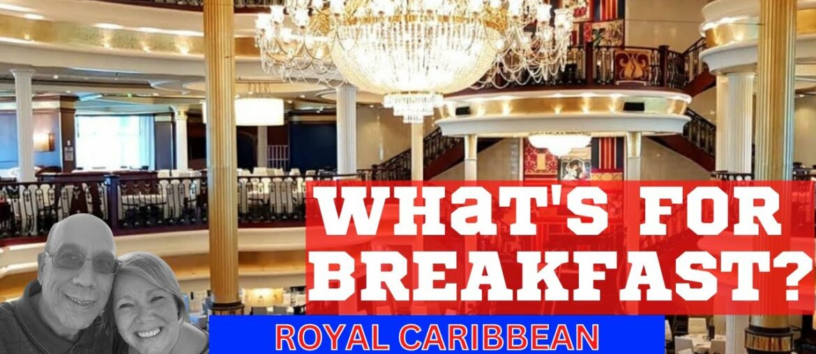 BREAKFAST: dining on the ROYAL CARIBBEAN Independence of the Seas BREAKFAST: dining on the ROYAL CARIBBEAN Independence of the Seas