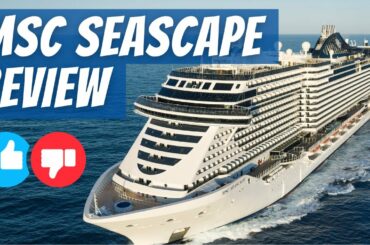 Are the Critics Right about MSC Seascape? Here's Our Honest MSC Seascape Review!