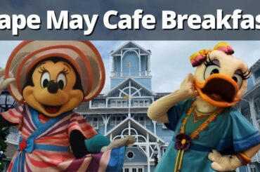 Cape May Cafe Character Breakfast at Disney's Beach Club Resort