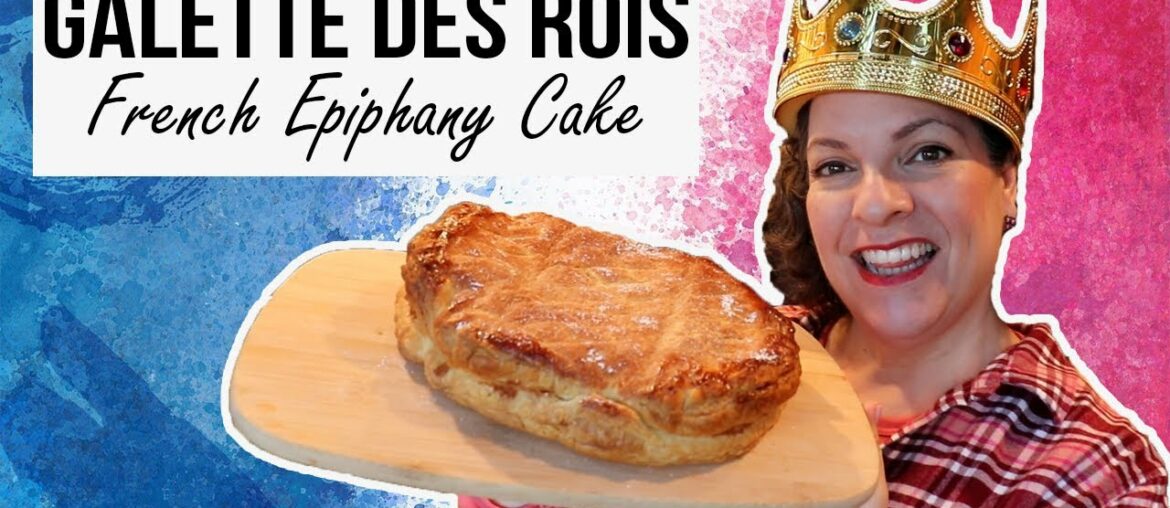 Galette Des Rois || Traditonal French Epiphany Cake ||