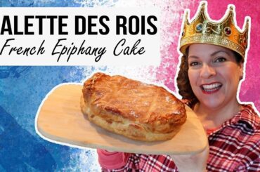 Galette Des Rois || Traditonal French Epiphany Cake ||