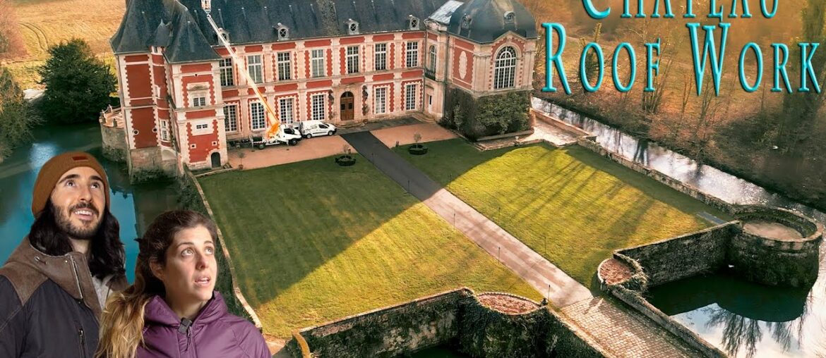 French Chateau Roof Restoration | Chateau Renovation DIY French Chateau Roof Restoration | Chateau Renovation DIY