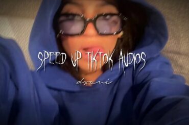 speed up tiktok audios that make me dance