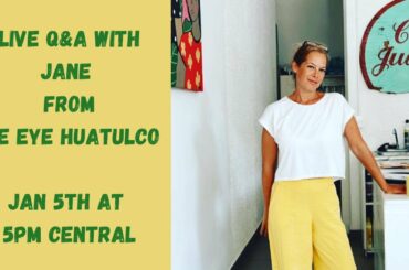 Why Live in Huatulco-Cost of Living-Safety- Things to Do- and More! With Jane from The Eye Huatulco