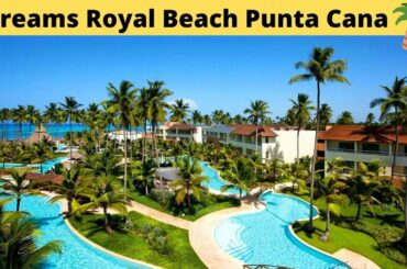 Dreams Royal Beach Punta Cana - Resort Tour - Dominican Republic Caribbean