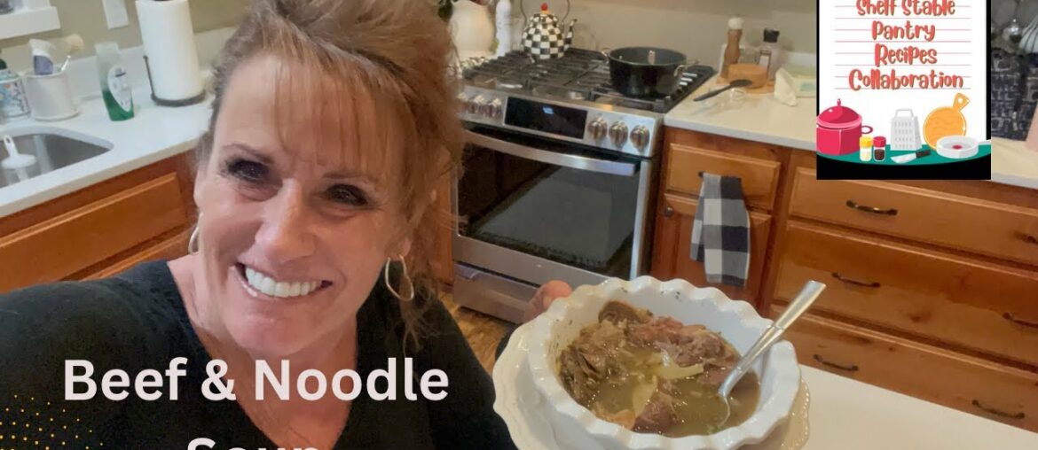 Shelf Stable Beef & Noodle Soup With Linda’s Pantry