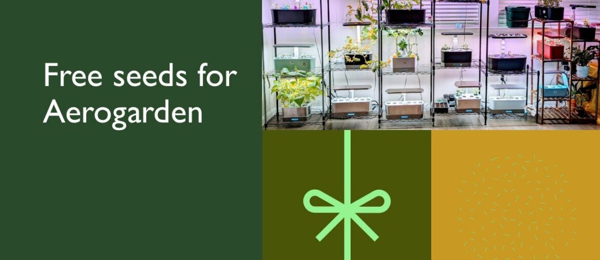 Free seeds for Aerogarden