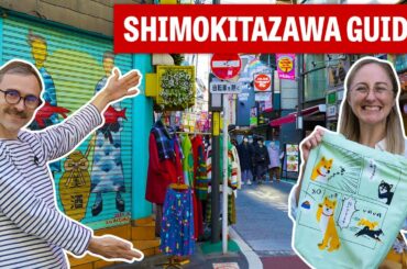 Shimokitazawa Guide - Vintage Shopping, Coffee, Traditional Festivals & more!