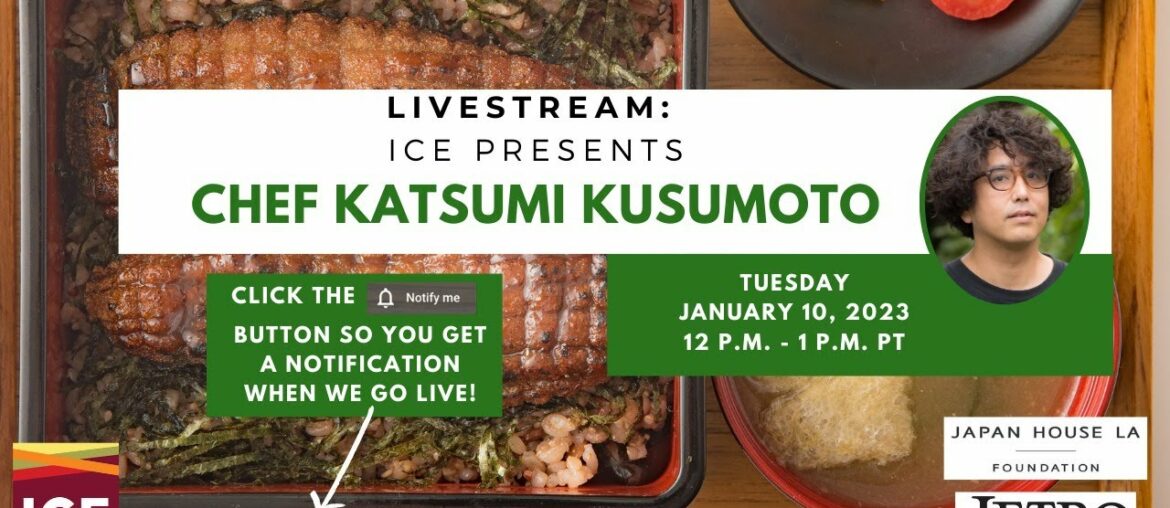 LIVE: ICE Presents Chef Katsumi Kusumoto of SAIDO LIVE: ICE Presents Chef Katsumi Kusumoto of SAIDO