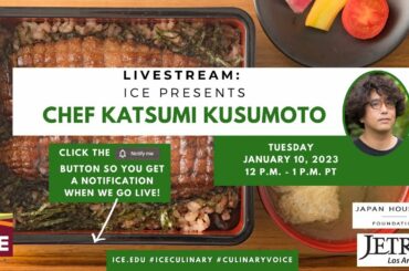 LIVE: ICE Presents Chef Katsumi Kusumoto of SAIDO