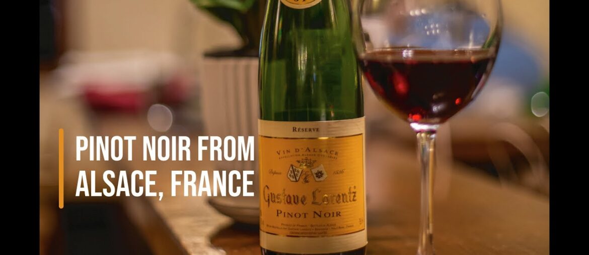 What's in my glass? Episode 3: Tasting the Gustave Lorentz, Pinot Noir, AOC, Alsace, France What's in my glass? Episode 3: Tasting the Gustave Lorentz, Pinot Noir, AOC, Alsace, France