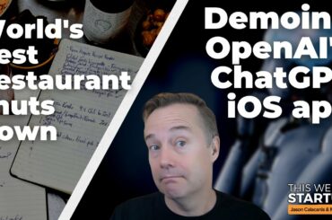 "The weirdest economy ever," Noma shuts down, Jason demos ChatGPT's iOS app | E1653