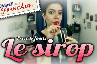 French Food: Le Sirop