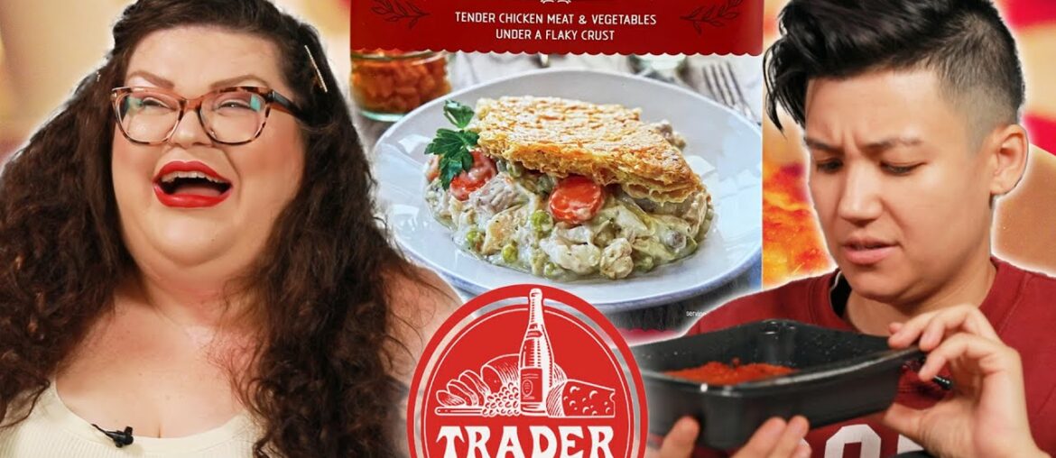 Kristin And Jen Try Every Trader Joe's Fresh Meal