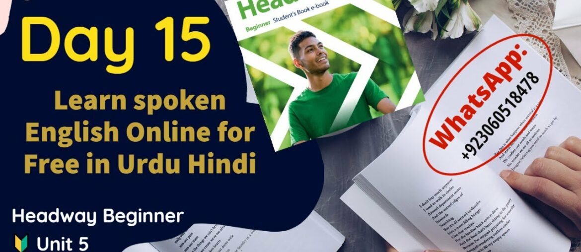 Learn English in Urdu Hindi | Day 15 | Headway 5th edition Beginners | unit 5 Learn English in Urdu Hindi | Day 15 | Headway 5th edition Beginners | unit 5