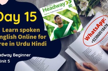 Learn English in Urdu Hindi | Day 15 | Headway 5th edition Beginners | unit 5