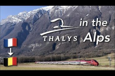 Thalys' LONGEST route from the French Alps in PREMIUM class