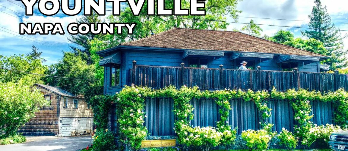 Yountville Walking Tour – From Bouchon to French Laundry Yountville Walking Tour - From Bouchon to French Laundry