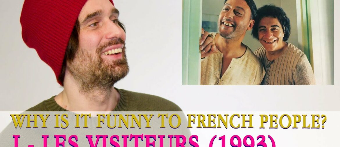 Why is it funny to French people? – Part I – Les visiteurs (1993) Why is it funny to French people? - Part I - Les visiteurs (1993)