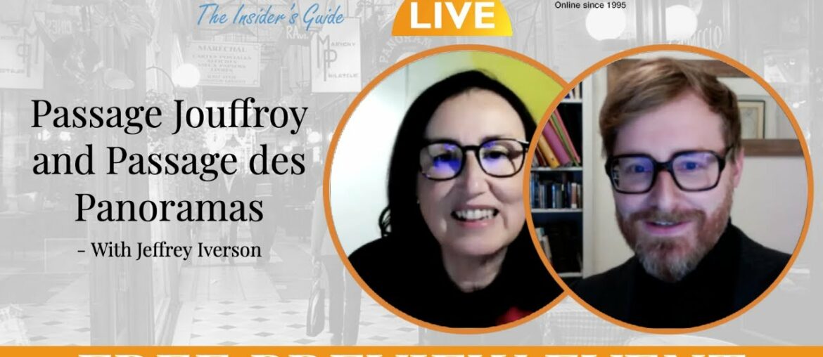 FREE Bonjour Paris Live Event: Passage Jouffroy and Passage des Panoramas with Jeffrey Iverson FREE Bonjour Paris Live Event: Passage Jouffroy and Passage des Panoramas with Jeffrey Iverson