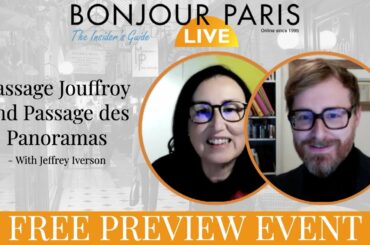 FREE Bonjour Paris Live Event: Passage Jouffroy and Passage des Panoramas with Jeffrey Iverson
