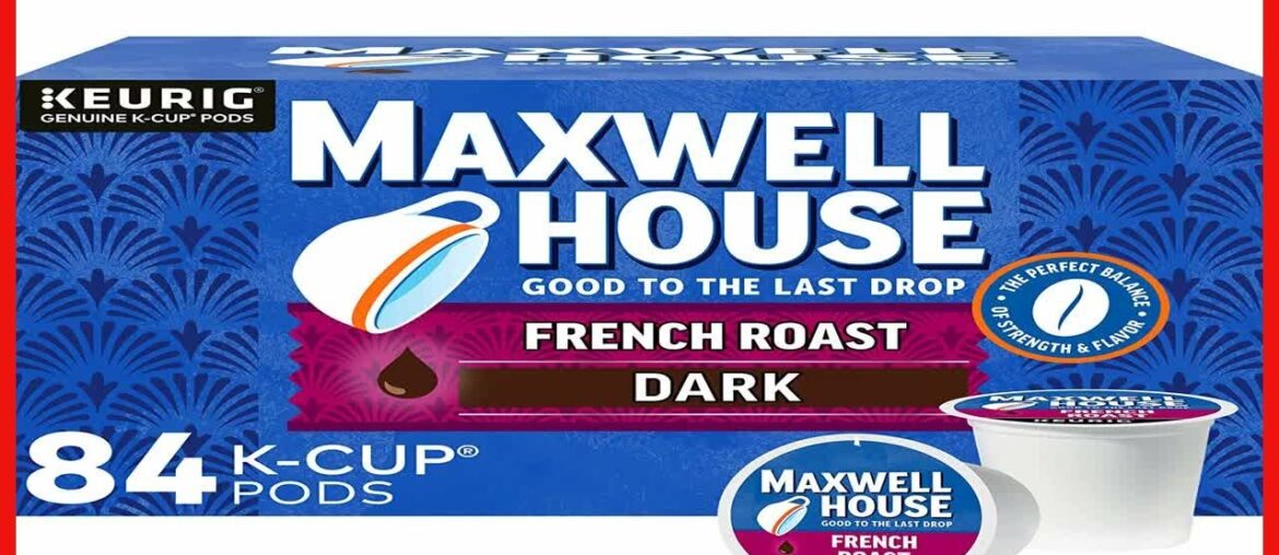 Maxwell House French Roast Dark Roast K-Cup Coffee Pods (84 ct Box) Maxwell House French Roast Dark Roast K-Cup Coffee Pods (84 ct Box)