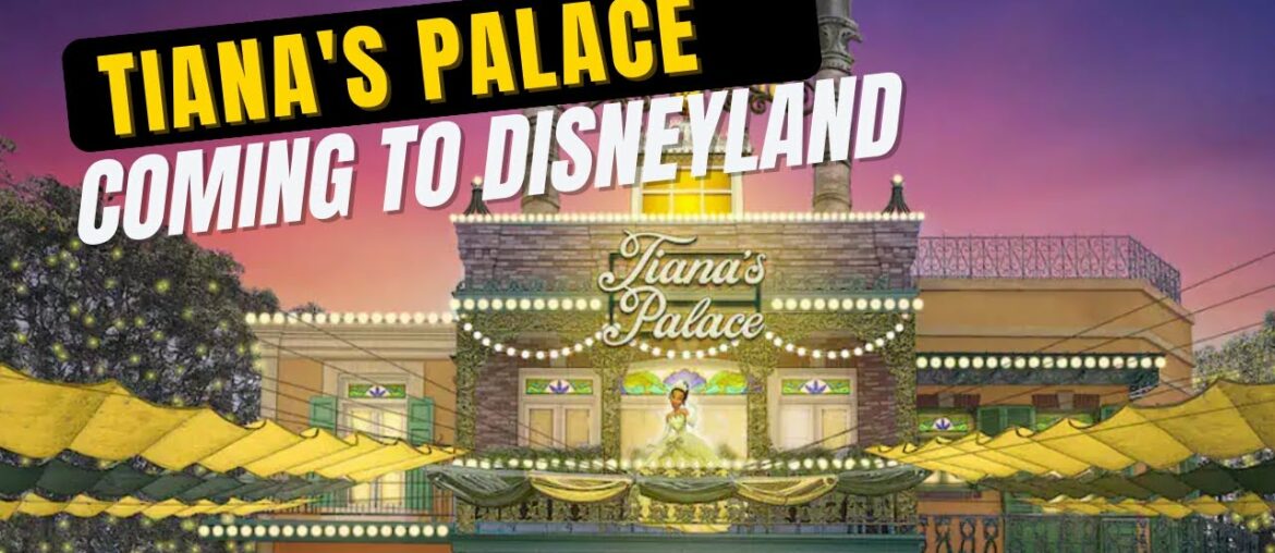 Disneyland 2023 Update – Tiana's Palace Replacing French Market Disneyland 2023 Update - Tiana's Palace Replacing French Market