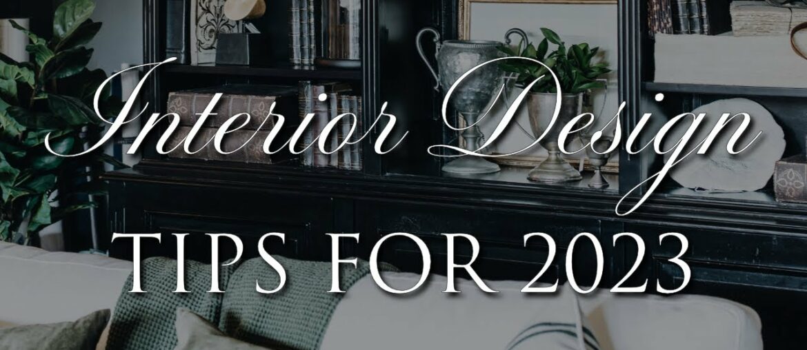 10 Impactful Ways to Update Your Home for 2023 | Our Top Styling Tips 10 Impactful Ways to Update Your Home for 2023 | Our Top Styling Tips