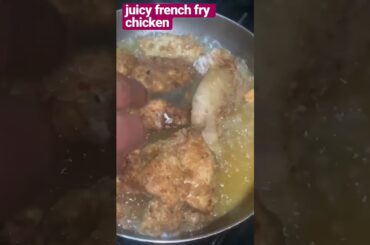 Juicy French fry chicken #food #jamaica #love #kingfarmandkitchen