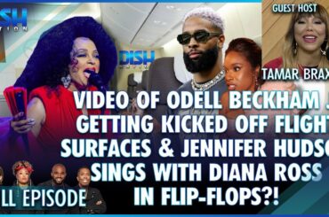 See Video of Odell Beckham Jr Getting Kicked Off Flight & J-Hud Flip-Flops! Episode 095 - 01/13/23